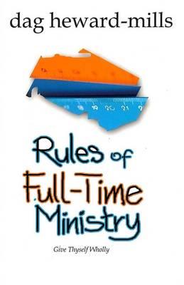 Rules Of Full-Time Ministry PB - Dag Heward-Mills